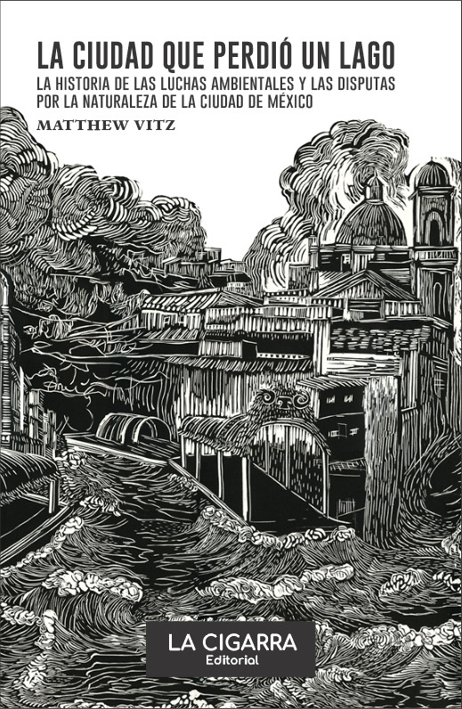 CIUDAD QUE PERDIO UN LAGO, LA
