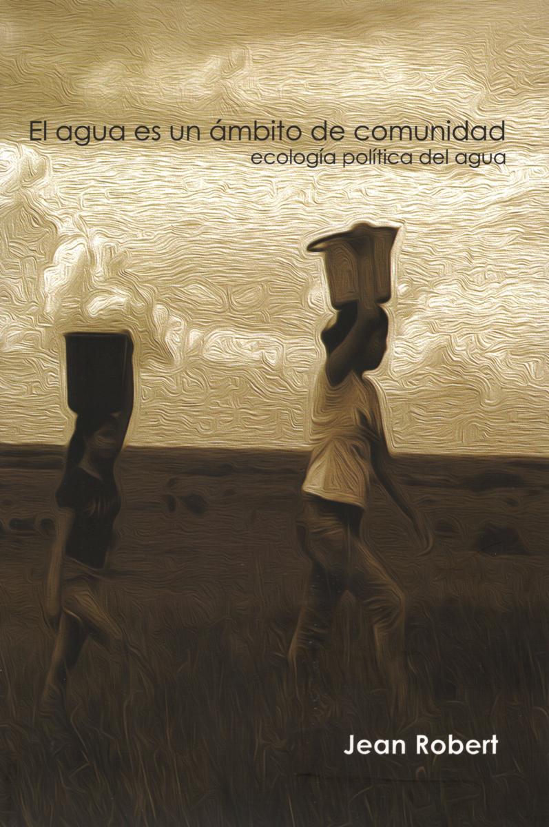 AGUA ES UN AMBITO DE COMUNIDAD, EL