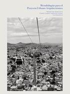 METODOLOGIAS PARA EL PROYECTO URBANO ARQUITECTONICO