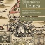 ARMONIA Y CONFLICTO ENTRE CORPORACIONES EN TOLUCA