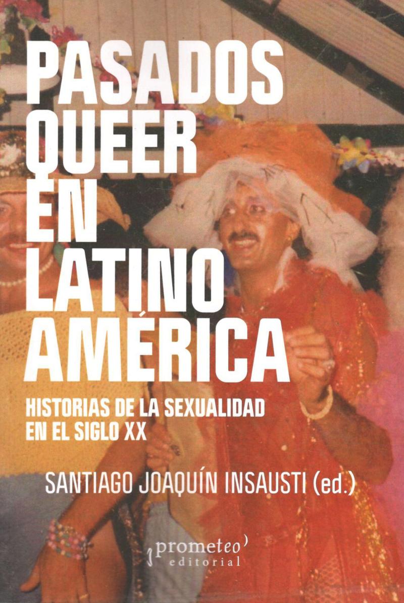 PASADOS QUEER EN LATINOAMERICA