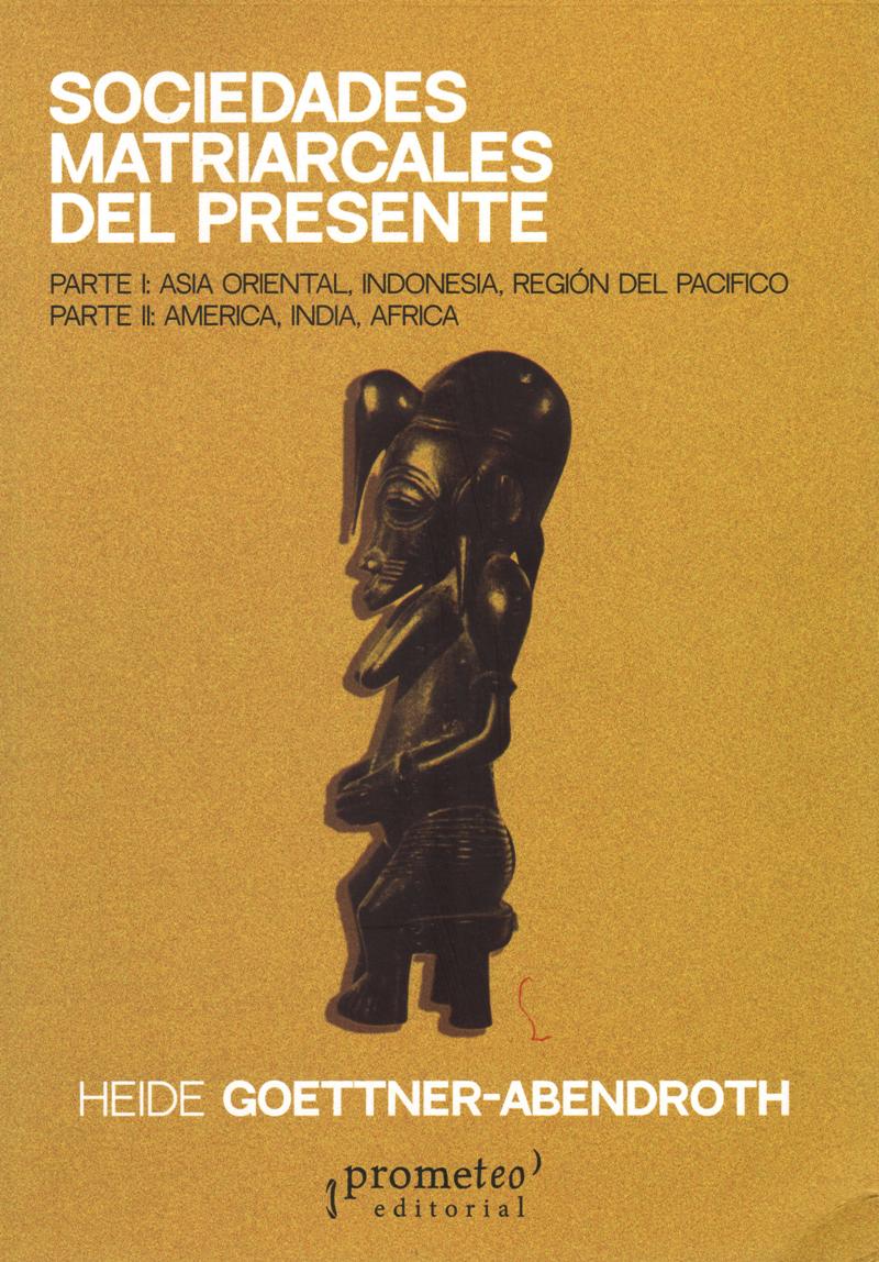 SOCIEDADES MATRIARCALES DEL PRESENTE