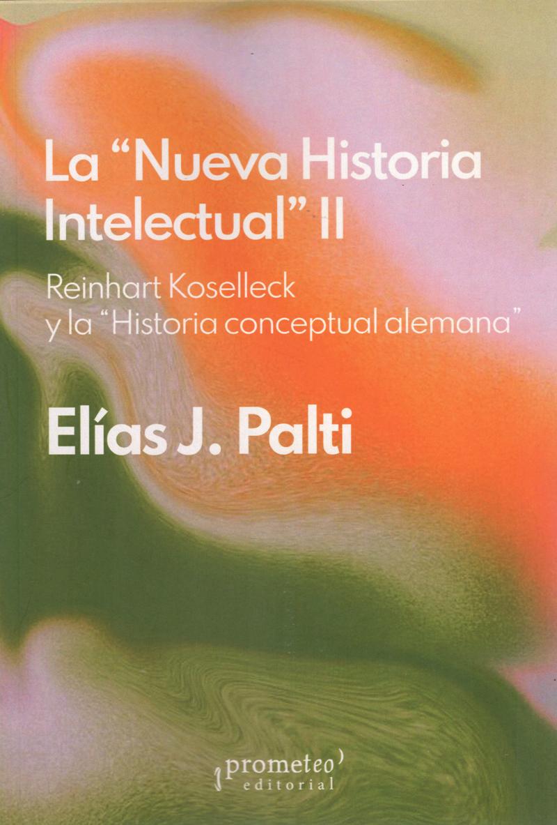 NUEVA HISTORIA INTELECTUAL II, LA