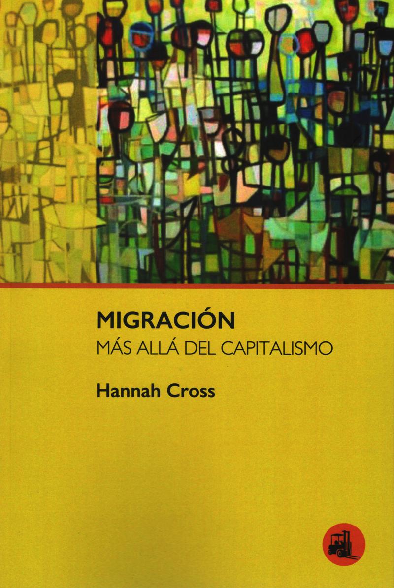 MIGRACION MAS ALLA DEL CAPITALISMO
