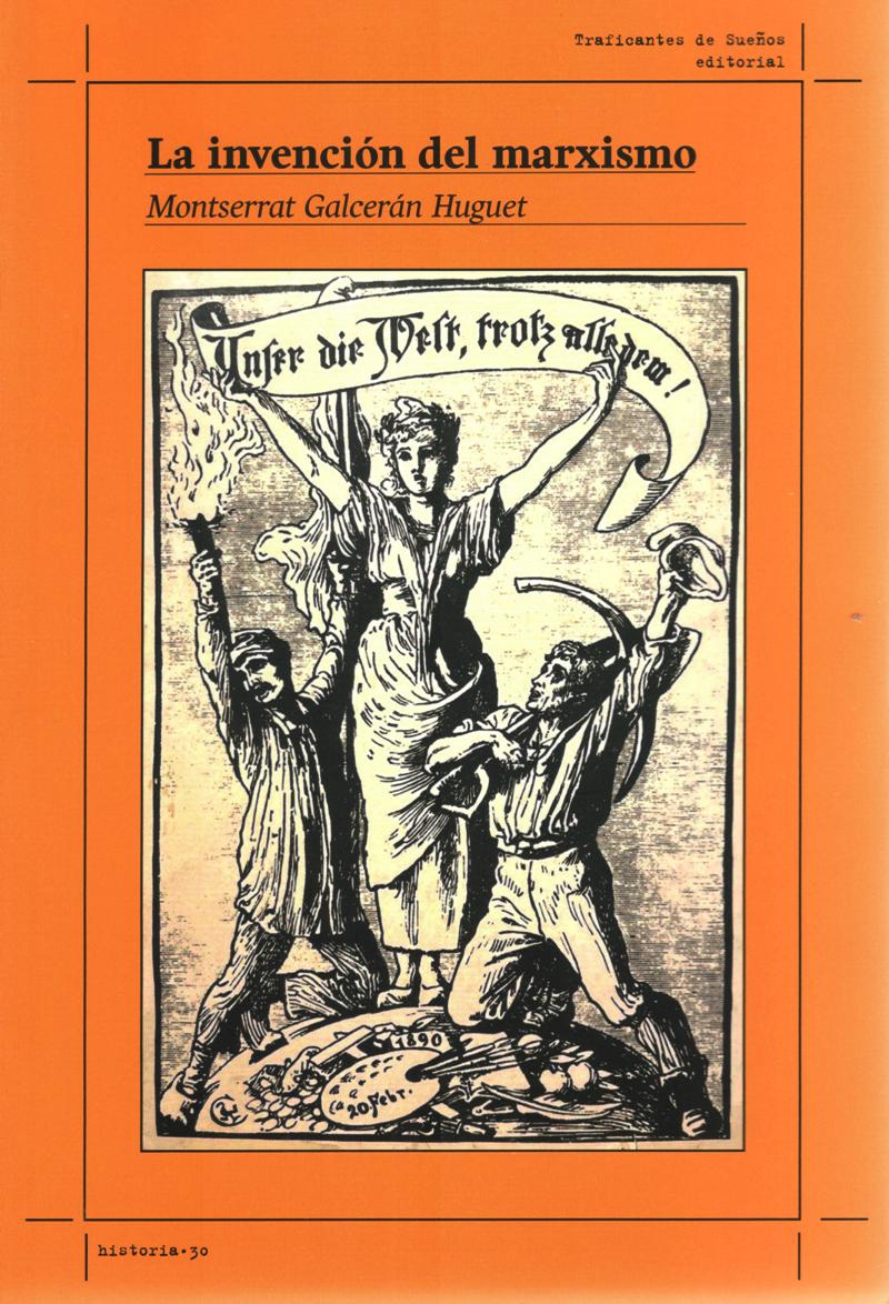 INVENCION DEL MARXISMO, LA