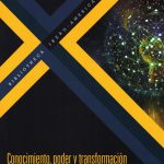 CONOCIMIENTO PODER Y TRANSFORMACION DIGITAL EN AMERICA LATINA