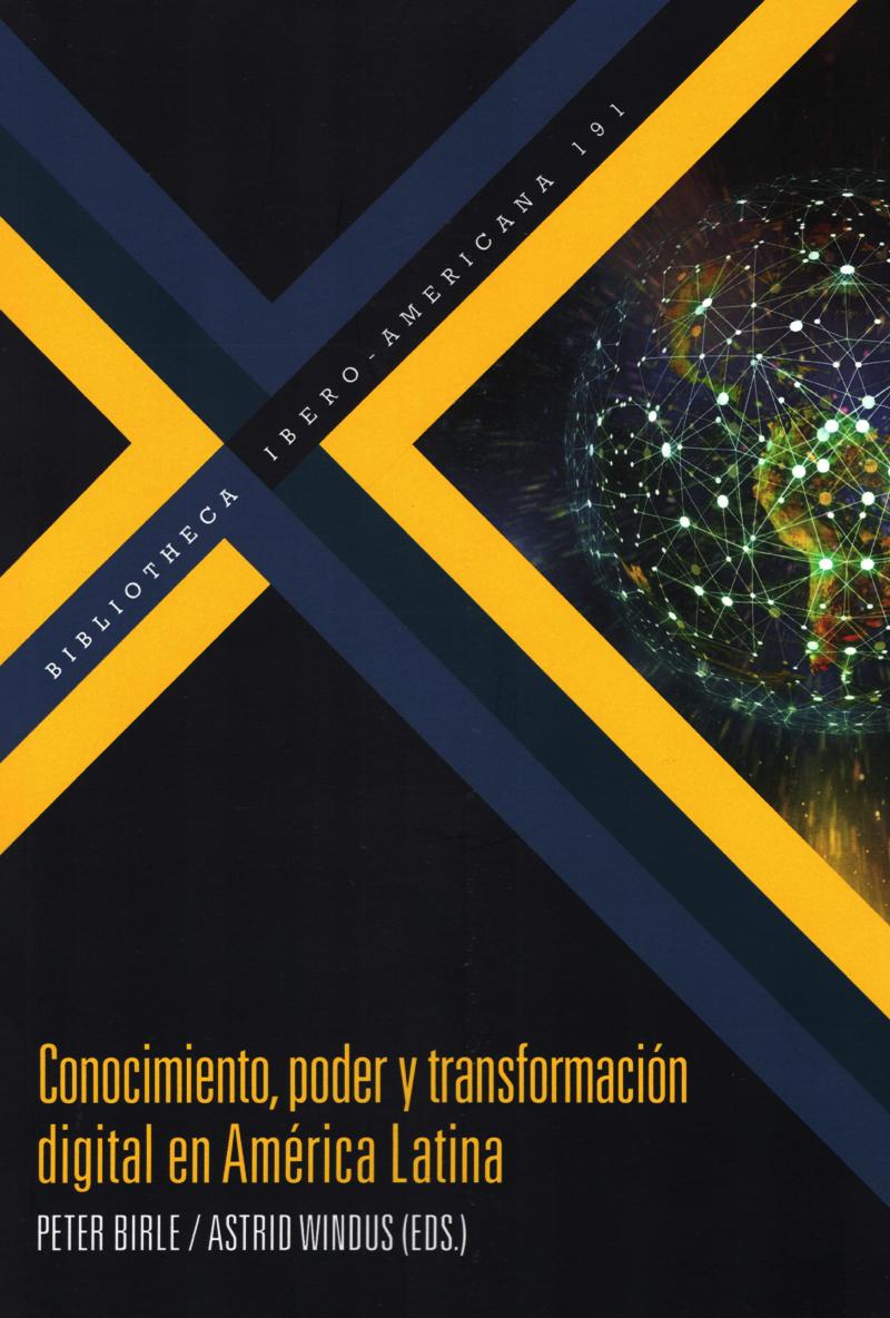 CONOCIMIENTO PODER Y TRANSFORMACION DIGITAL EN AMERICA LATINA