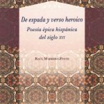 DE ESPADA Y VERSO HEROICO