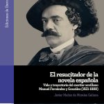 RESUCITADOR DE LA NOVELA ESPAÑOLA, EL