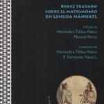 BREVE TRATADO SOBRE EL MATRIMONIO EN LENGUA NAHUATL
