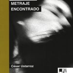 HOLLYWOOD EN EL CINE DE METRAJE ENCONTRADO