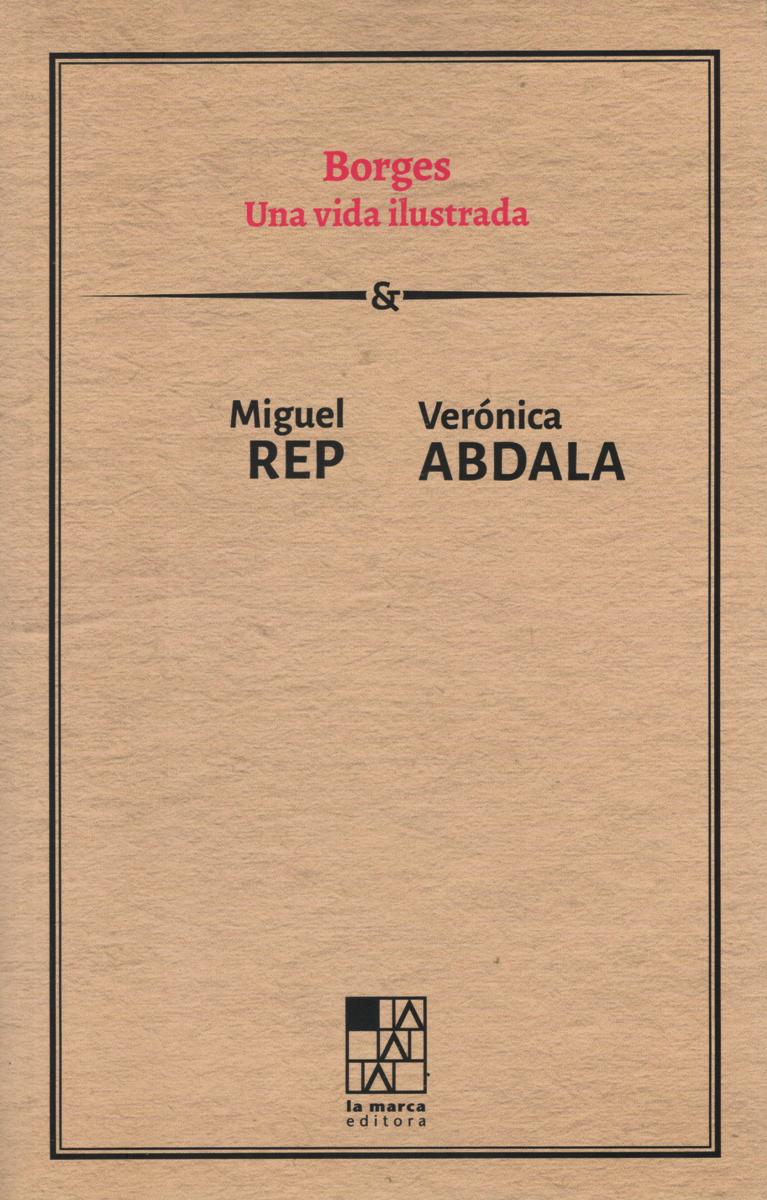 BORGES UNA VIDA ILUSTRADA