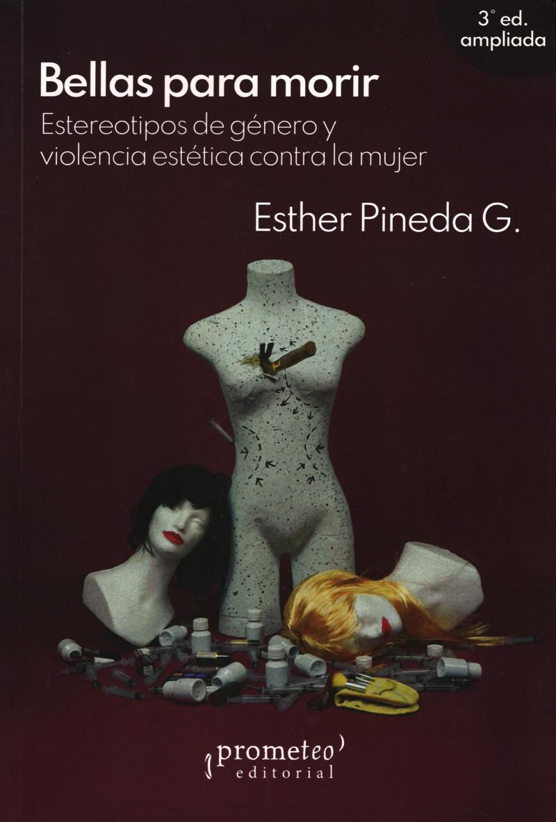 BELLAS PARA MORIR 3RA ED. AMPLIADA