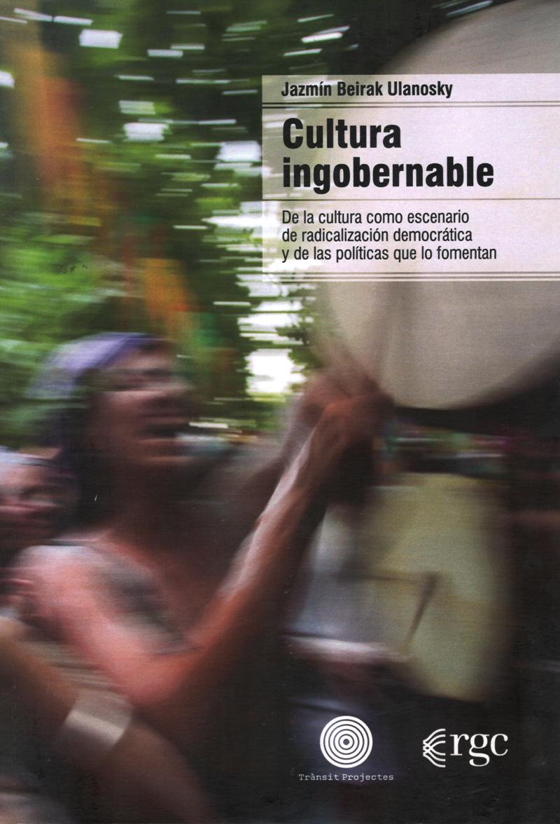 CULTURA INGOBERNABLE